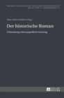 Der historische Roman : Erkundung einer populaeren Gattung - Book