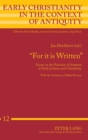 «For it is Written» : Essays on the Function of Scripture in Early Judaism and Christianity - Book