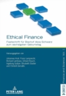 Ethical Finance : Festschrift Fuer Bischof Alois Schwarz Zum Sechzigsten Geburtstag - Book