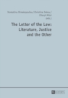 The Letter of the Law: Literature, Justice and the Other - Book