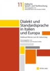 Dialekt Und Standardsprache in Italien Und Europa : Edeltraud Werner Zum 60. Geburtstag - Book