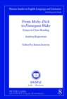 From «Moby-Dick» to «Finnegans Wake» : Essays in Close Reading- Edited by Janusz Semrau - Book