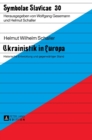 Ukrainistik in Europa : Historische Entwicklung und gegenwaertiger Stand - Book