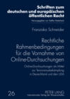 Rechtliche Rahmenbedingungen Fuer Die Vornahme Von Online-Durchsuchungen : Online-Durchsuchungen ALS Mittel Zur Terrorismusbekaempfung in Deutschland Und Den USA - Book