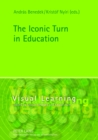 The Iconic Turn in Education - Book