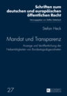 Mandat Und Transparenz : Anzeige Und Veroeffentlichung Der Nebentaetigkeiten Von Bundestagsabgeordneten - Book