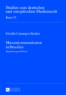 Massenkommunikation in Brasilien : Regulierung Und Praxis - Book