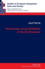 Democracy versus Solidarity in the EU Discourse - Book