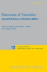 Discourses of Translation : Festschrift in Honour of Christina Schaeffner - Book