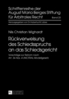 Rueckverweisung Des Schiedsspruchs an Das Schiedsgericht : Vorschlaege Zur Reform Nach Art. 34 Abs. 4 Uncitral-Modellgesetz - Book