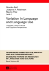 Variation in Language and Language Use : Linguistic, Socio-Cultural and Cognitive Perspectives - Book