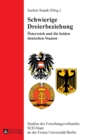 Schwierige Dreierbeziehung : Oesterreich und die beiden deutschen Staaten - Book