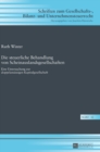 Die steuerliche Behandlung von Scheinauslandsgesellschaften : Eine Untersuchung zur doppelansaessigen Kapitalgesellschaft - Book