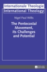 The Pentecostal Movement, its Challenges and Potential - Book