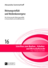 Meinungsvielfalt Und Medienkonvergenz : Die Sicherung Der Meinungsvielfalt in Deutschland Und Grossbritannien - Book