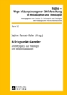 Blickpunkt Gender : Anstoess(ig)E(s) Aus Theologie Und Religionspaedagogik - Book