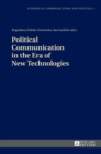 Political Communication in the Era of New Technologies - Book