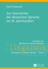 Zur Geschichte der deutschen Sprache im 20. Jahrhundert - Book