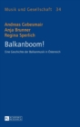 Balkanboom! : Eine Geschichte der Balkanmusik in Oesterreich - Book