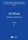 Die Stiftung : Jahreshefte zum Stiftungswesen- 7. Jahrgang 2013 - Book