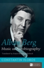 Alban Berg : Music as Autobiography. Translated by Ernest Bernhardt-Kabisch - Book