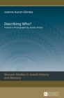 Describing Who? : Poland in Photographs by Jewish Artists - Book