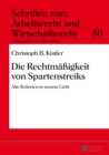 Die Rechtmaessigkeit Von Spartenstreiks : Alte Kriterien in Neuem Licht - Book