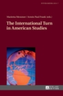 The International Turn in American Studies - Book