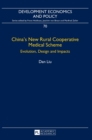 China’s New Rural Cooperative Medical Scheme : Evolution, Design and Impacts - Book