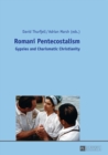 Romani Pentecostalism : Gypsies and Charismatic Christianity - Book