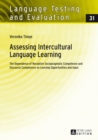 Assessing Intercultural Language Learning : The Dependence of Receptive Sociopragmatic Competence and Discourse Competence on Learning Opportunities and Input - Book