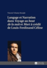 Langage Et Narration Dans «Voyage Au Bout de la Nuit» Et «Mort A Credit» de Louis-Ferdinand Celine - Book