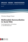 Multimodale Kommunikation Im Social Web : Forschungsansaetze Und Analysen Zu Text-Bild-Relationen - Book