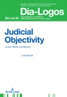 Judicial Objectivity: : Limits, Merits and Beyond - Book