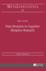 Data Structure in Cognitive Metaphor Research - Book