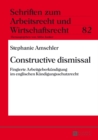Constructive Dismissal : Fingierte Arbeitgeberkuendigung Im Englischen Kuendigungsschutzrecht - Book