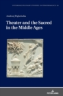 Theater and the Sacred in the Middle Ages - Book