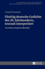 Fuenfzig Deutsche Gedichte Des 20. Jahrhunderts, Textnah Interpretiert : Von Stefan George Bis Ulla Hahn - Book