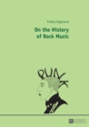 On the History of Rock Music - Book