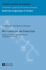 Multilingualism and Translation : Studies on Slavonic and Non-Slavonic Languages in Contact - Book