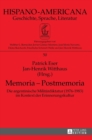 Memoria - Postmemoria : Die argentinische Militaerdiktatur (1976-1983) im Kontext der Erinnerungskultur - Book
