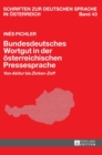 Bundesdeutsches Wortgut in der oesterreichischen Pressesprache : Von Abitur bis Zicken-Zoff - Book