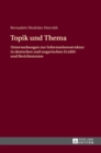 Topik Und Thema : Untersuchungen Zur Informationsstruktur in Deutschen Und Ungarischen Erzaehl- Und Berichtstexten - Book
