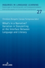 What's in a Narrative? Variation in Storytelling at the Interface Between Language and Literacy - Book