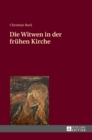 Die Witwen in Der Fruehen Kirche - Book