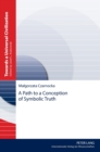 A Path to a Conception of Symbolic Truth - Book