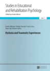 Dyslexia and Traumatic Experiences - Book