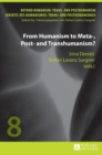 From Humanism to Meta-, Post- and Transhumanism? - Book