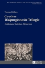 Goethes Walpurgisnacht-Trilogie : Heidentum, Teufeltum, Dichtertum - Book