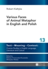 Various Faces of Animal Metaphor in English and Polish - Book